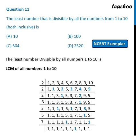 the least number that is divisible by 1 to 10 is|The least number that is divisible by all the numbers from .